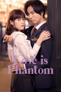 Love is Phantom: Temporada 1