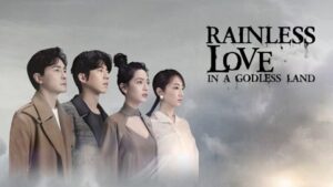 Rainless Love in a Godless Land: Temporada 1
