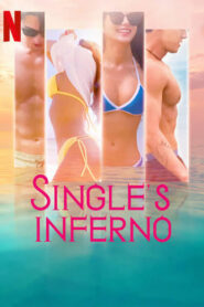 Single’s Inferno: Temporada 1