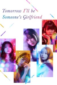 Tomorrow I’ll Be Someone’s Girlfriend: Temporada 1