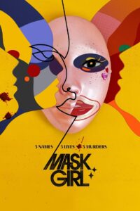 Mask Girl: Temporada 1