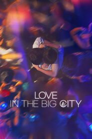 Love in the Big City: Temporada 1