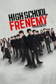 High School Frenemy: Temporada 1