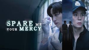 Spare Me Your Mercy: 1×7