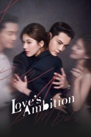 Love’s Ambition: Temporada 1
