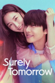Surely Tomorrow: Temporada 1