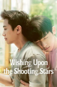 Wishing Upon the Shooting Stars: Temporada 1