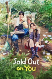 Sold Out on You: Temporada 1